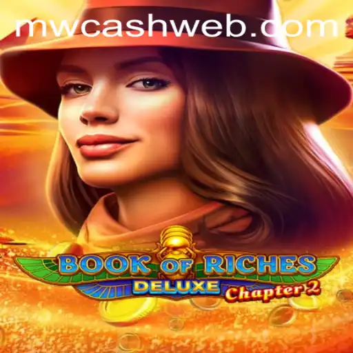 Discover the Thrills of Book of Riches Deluxe Chapter 2 at MWcash Casino