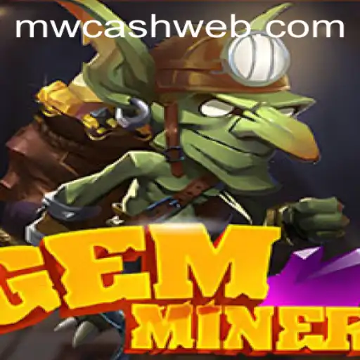 Explore the Thrills of GemMiner at MWcash Casino