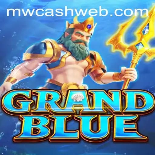 Exploring GRANDBLUE: A Deep Dive into MWcash Casino's Latest Gaming Sensation