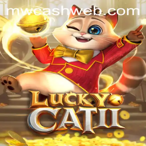Exploring the Exciting Gameplay of LuckyCatII at MWcash Casino