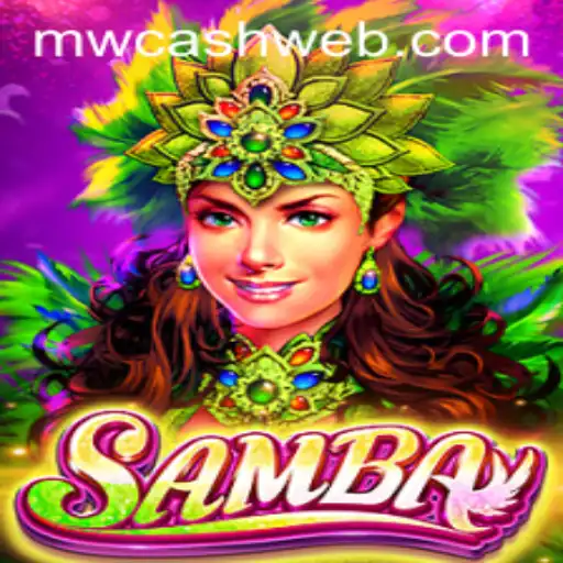 Exploring the Thrills of Samba at MWcash Casino