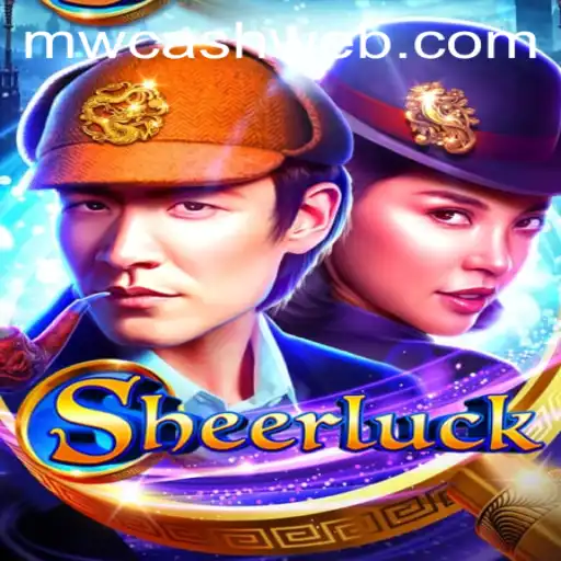 Exploring the Exciting World of Sheerluck at MWcash Casino