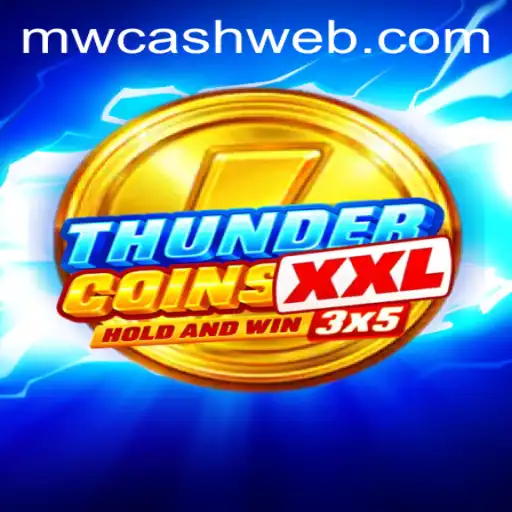 ThunderCoinsXxl: An Exciting New Game at MWcash Casino